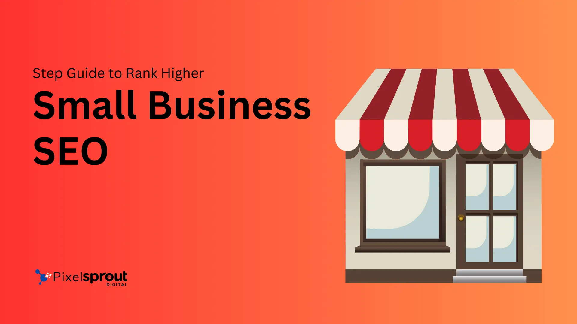 Small Business SEO - Guide to Rank Higher and Get More Customers